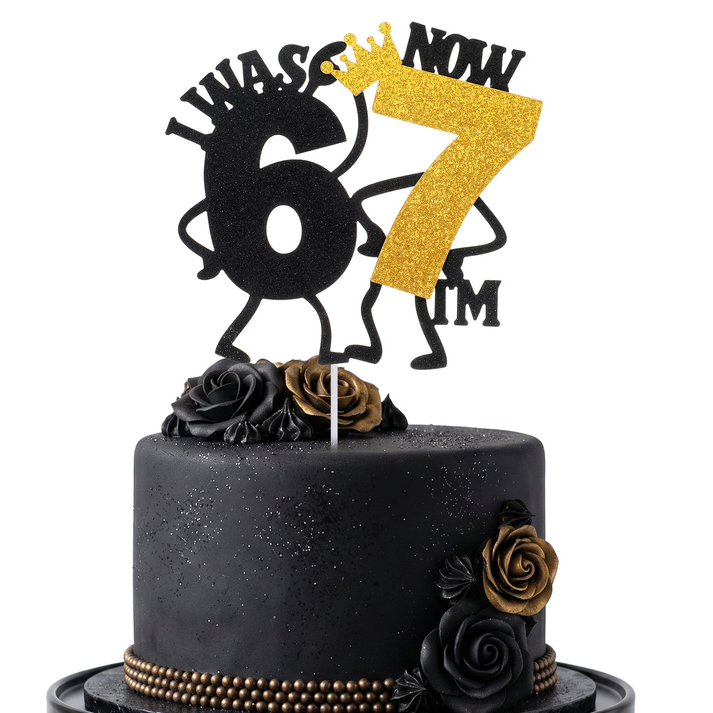RAHHLIZS 1PCS I WAS 6 NOW I'M 7 Cake Topper, 6 7 Birthday Decorations for Boys, 67 Cake Topper for 7th Birthday Party Supplies, Black Gold Glitter